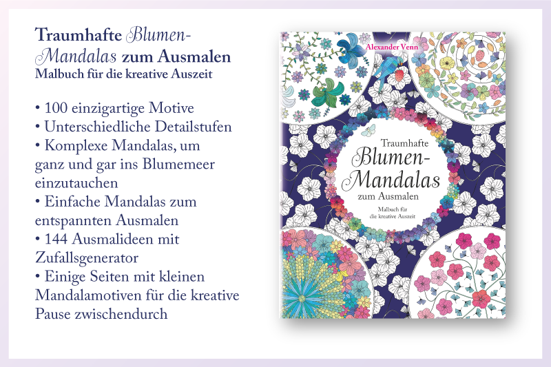 Traumhafte Blumen-Mandalas zum Ausmalen Buchbeschreibung
