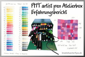 Erfahrungsbericht-PITT artist pen - Fasermaler mit PInselspitze - 48 Farben Atelierbox